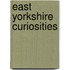 East Yorkshire Curiosities
