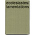 Ecclesiastes/ Lamentations