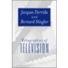 Echographies of Television door Professor Jacques Derrida