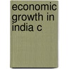 Economic Growth In India C by Pulapre Balakrishnan