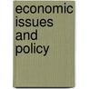 Economic Issues and Policy by Jacqueline Murray Brux