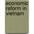 Economic Reform in Vietnam
