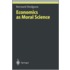Economics as Moral Science