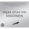 Edgar Allan Poe - Visionen door Onbekend