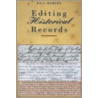 Editing Historical Records by Philip D. Harvey