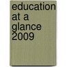 Education at a Glance 2009 door Publishing Oecd Publishing