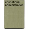 Educational Administration by Patrick B. Forsyth