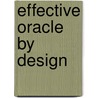 Effective Oracle By Design door Thomas Kyte