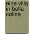 Eine Villa in Bella Colina