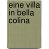 Eine Villa in Bella Colina by DorothéE. Heck