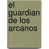 El Guardian de los Arcanos door Paul Sussman