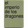 El Imperio de Los Dragones door Valerio Massimo Manfredi