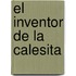 El Inventor de La Calesita