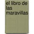 El Libro de Las Maravillas