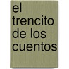 El Trencito de Los Cuentos door Mario Montero