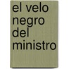 El Velo Negro del Ministro door Nathaniel Hawthorne