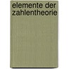 Elemente Der Zahlentheorie by Gustav Wertheim