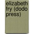 Elizabeth Fry (Dodo Press)