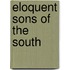 Eloquent Sons Of The South