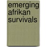 Emerging Afrikan Survivals door Kemayo Kamau