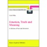 Emotion, Truth and Meaning by Colin Wilks