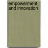 Empowerment And Innovation by Martin Beirne