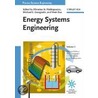 Energy Systems Engineering by Efstratios Pistikopoulos