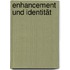 Enhancement und Identität