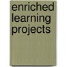 Enriched Learning Projects door James Bellanca