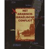 Het Arabisch-Israelische conflict by A. Woolf