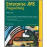 Enterprise Jms Programming door Shawn Terry