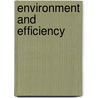 Environment And Efficiency by Mary Horner Thomson