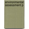 Environmental Assessment P by Jane Holder