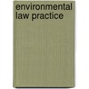Environmental Law Practice door Jerry L. Anderson