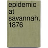 Epidemic at Savannah, 1876 door James Johnston Waring