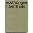 Erzählungen 1.teil. 8 Cds