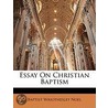 Essay On Christian Baptism door Onbekend