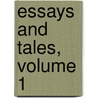 Essays and Tales, Volume 1 by John Sterling