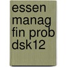 Essen Manag Fin Prob Dsk12 door Besley