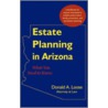 Estate Planning in Arizona door Donald A. Loose