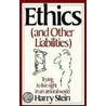 Ethics & Other Liabilities door Harry Stein