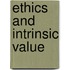 Ethics and Intrinsic Value