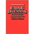 Ethnic Dilemmas, 1964-1982