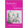 Euripides And The Sophists door Desmond Conacher