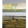Europe's Living Landscapes by Bas Predoli