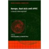 Europe, East Asia And Apec door Peter Drysdale