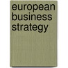 European Business Strategy door Terry Garrison