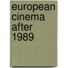 European Cinema After 1989 door Luisa Rivi