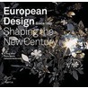 European Design Since 1985 by R. Craig Miller