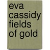 Eva Cassidy Fields Of Gold door Onbekend
